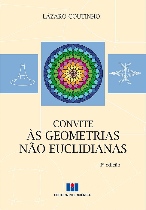 Livro Convite as Geometrias Nao Euclidianas - Coutinho