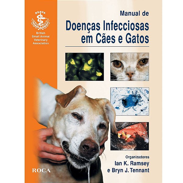 Livro Manual de Doenças Infeccciosas em Cães e Gatos: Ramsey/Tennant Junior