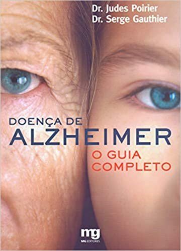 Livro Doenca de Alzheimer - o Guia Completo - Gauthier/poirier