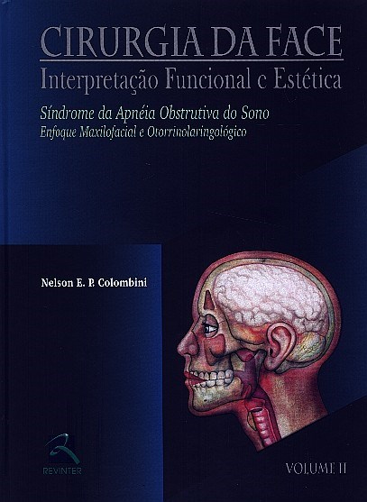 Livro Cirurgia da Face: Síndrome da Apnéia Obstrutiva do Sono  Colombini