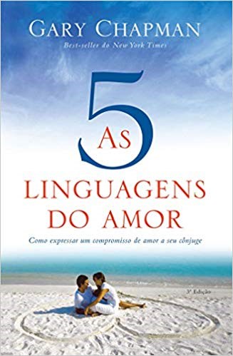 Livro As Cinco Linguagens do Amor  Chapman