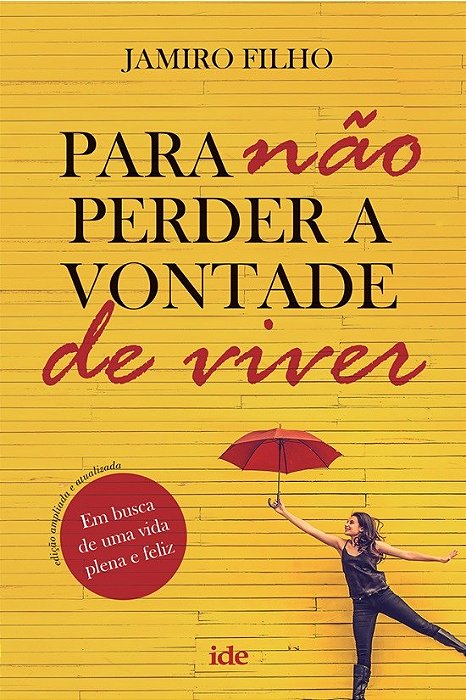 Livro Para Nao Perder A Vontade De Viver - Ide