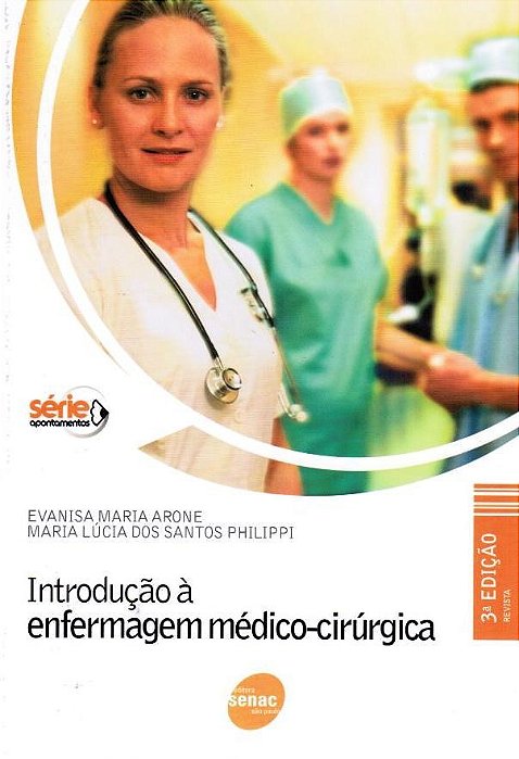 Livro Introducao a Enfermagem Medico-cirurgica - Arone