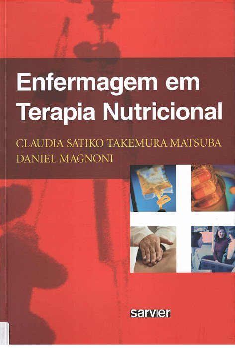 Livro Enfermagem em Terapia Nutricional *** - Magnoni