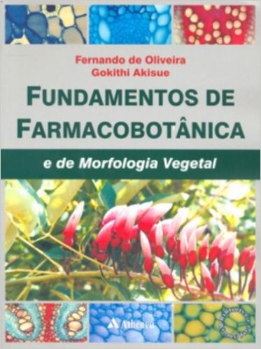 Livro Fundamentos de Farmacobotanica e de Morfologia Vegetal - Varios