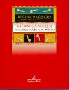 Livro Formiga Aurelia e Outros Jeitos de Ver o Mundo, A - Machado