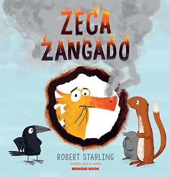 Livro Zeca Zangado - Starling