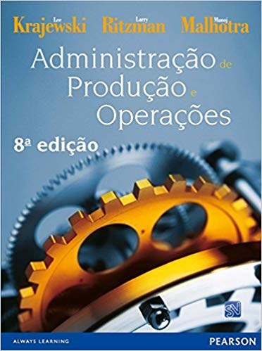Livro Administração de Produção e Operações  Krajewski/ritzman