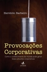 Livro Provocacoes Corporativas - Como o Conhecimento de Mundo Pode Gerar Boas sol - Barbeiro