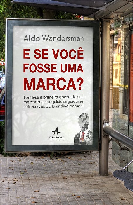 Livro E se Voce Fosse Uma Marca - Wandersman
