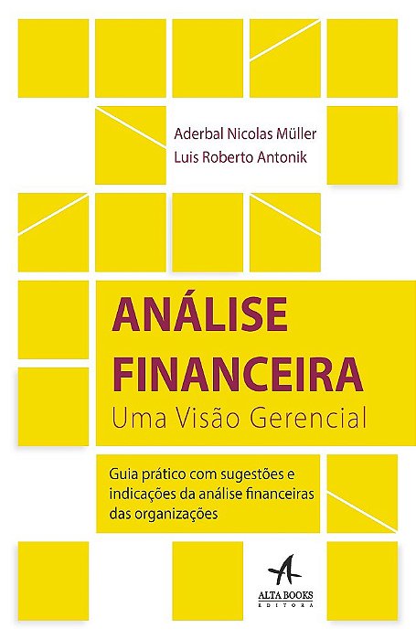 Livro Analise Financeira - Uma Visao Gerencial - Antonik/muller