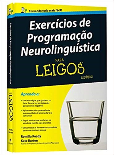 Livro Exercícios de Programação Neurolinguística para Leigos - Ready - Alta Books