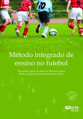 Livro Metodo Integrado de Ensino No Futebol - Menezes/silva