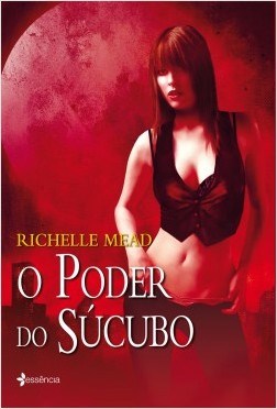 Livro O Poder do Súcubo - Mead - Planeta