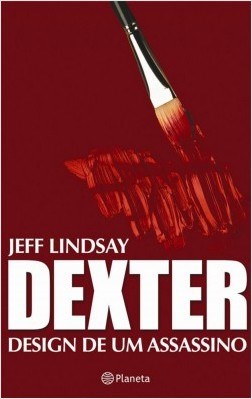 Livro Dexter: Design de Um Assassino  Lindsay