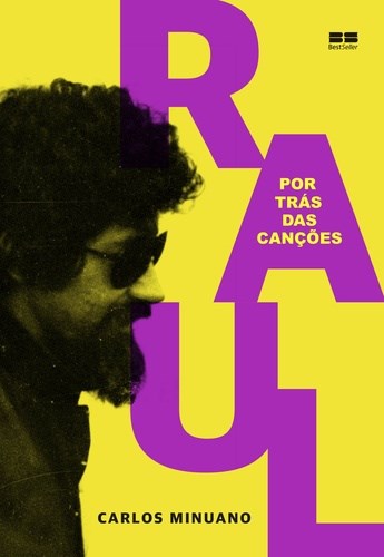Livro Raul Seixas: por Tras das Canções - Minuano - Best Seller