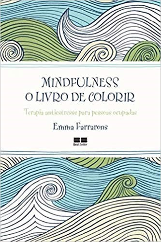Livro Mindfulness: o  de Colorir - Farrarons