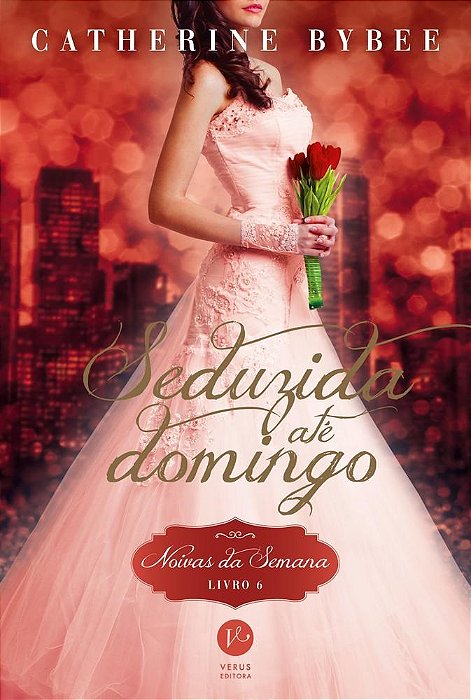 Livro Seduzida Ate Domingo - Bybee