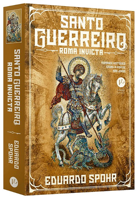 Livro Santo Guerreiro: Roma Invicta (vol. 1) - Spohr - Verus