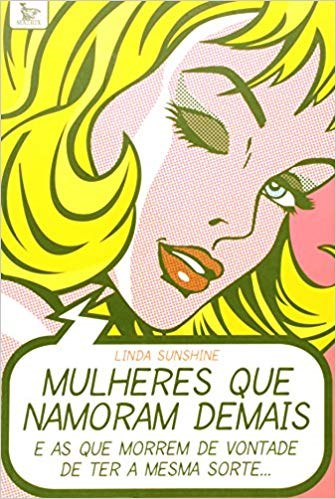 Livro Mulheres Que Namoram Demais - Sunshine