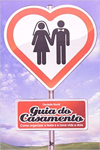 Livro Guia do Casamento - Nordi