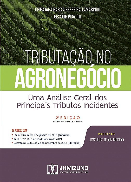 Livro Tributação no Agronegócio - Tamarindo - Jh Mizuno