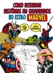 Livro Como Desenhar Historias em Quadrinhos No Estilo Marvel - Lee/buscema