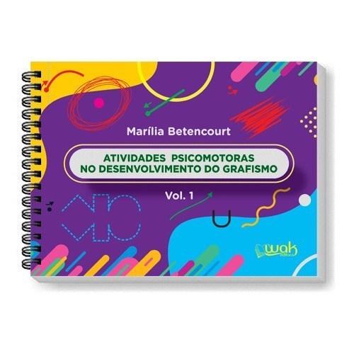 Livro Atividades Psicomotoras No Desenvolvimento do Grafismo - Bitencourt