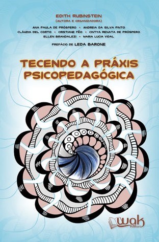 Livro Tecendo a Praxis Psicopedaogica - Rubinstein