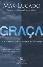 Livro Graca: Mais do Que Merecemos, Maior do Que Imaginamos - Lucado