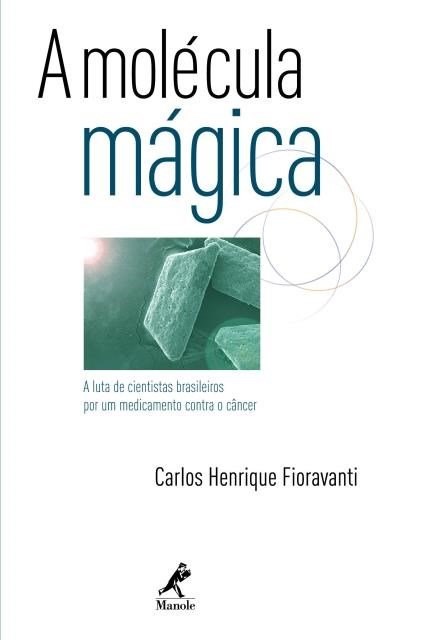 Livro A Molécula Mágica