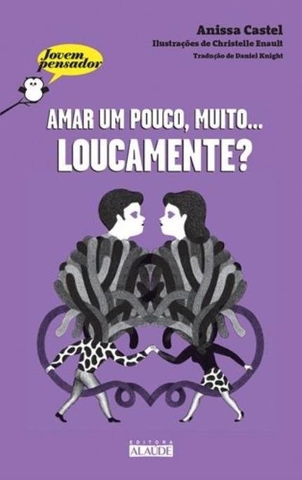 Livro Amar um pouco, muito… loucamente - Castel