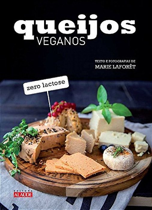 Livro Queijos veganos - Laforêt - Alaúde