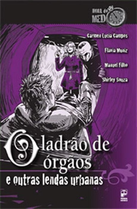 Livro Ladrão de Orgãos e Outras Lendas Urbanas
