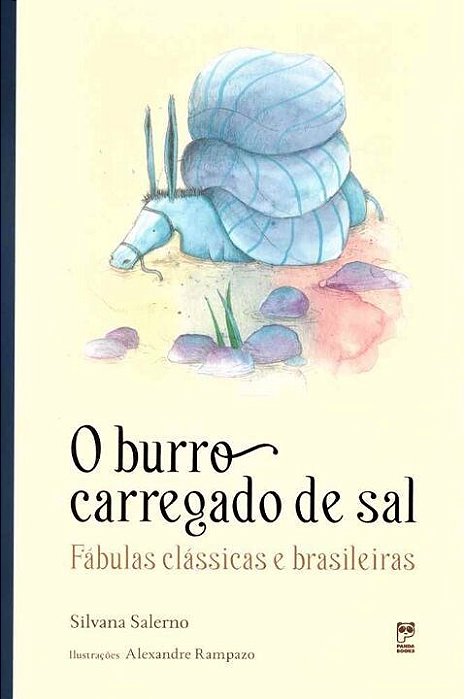 Livro Burro Carregado de Sal - Fábulas Clássicas e Brasileiras - Salerno - Brinquebook