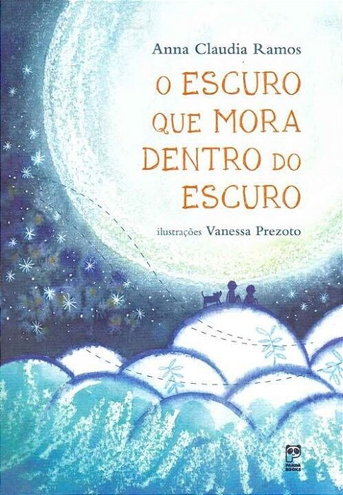 Livro Escuro Que Mora Dentro do Escuro, O - Ramos