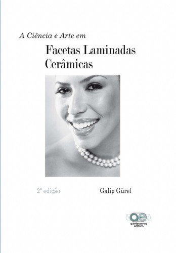Livro Ciencia e Arte em Facetas Laminadas Ceramicas, A - Gurel