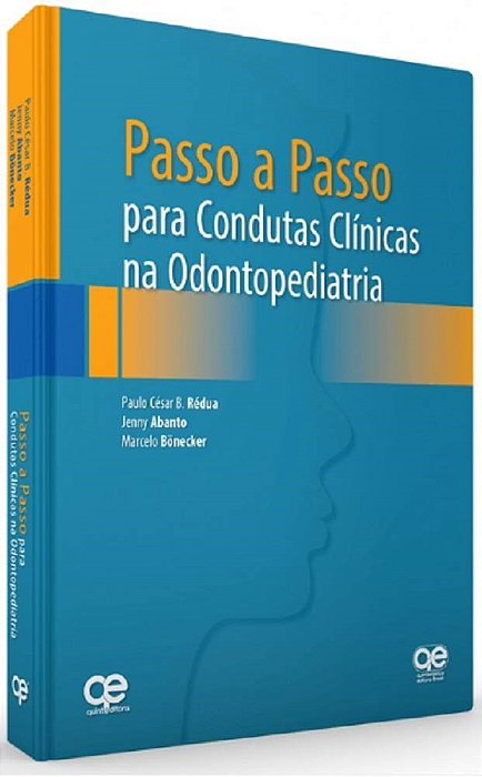 Livro Passo a Passo para Condutas Clínicas na Odontopediatria