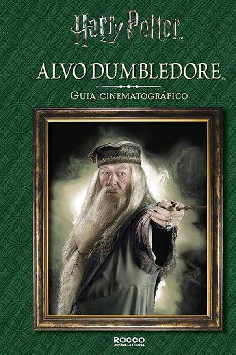 Livro Alvo Dumbledore - Guia Cinematografico - Baker