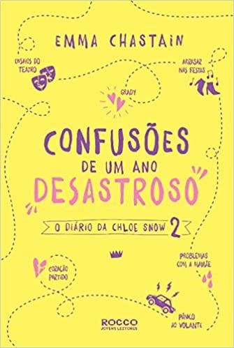 Livro Confusoes de Um Ano Desastroso - o Diario de Chloe #2 - Chastain