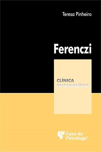 Livro Ferenczi - Pinheiro - Casa do Psicólogo