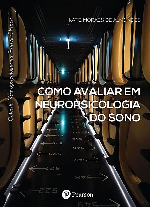 Livro Como Avaliar Em Neuropsicologia Do Sono - Almondes - Casa do Psicólogo