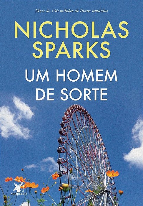 Livro Homem de Sorte - Nicholas Sparks - Arqueiro
