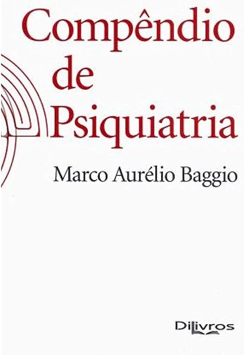 Livro Compêndio de Psiquiatria *** - Baggio