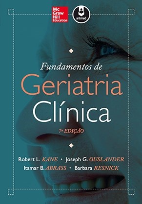 Livro Fundamentos de Geriatria Clínica Kane