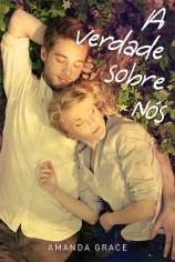 Livro Verdade Sobre Nós - Intrínseca