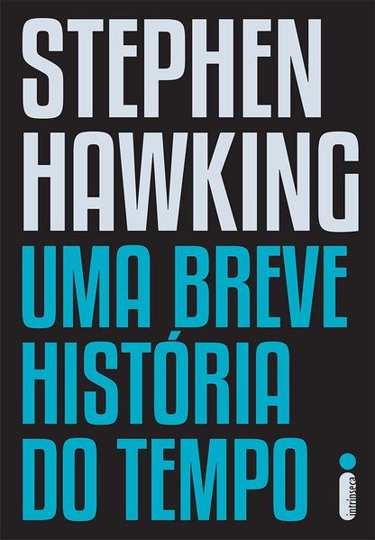 Livro Uma Breve História do Tempo - Stephen Hawking - Intrínseca
