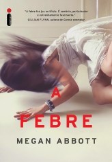 Livro A Febre  Intrinseca