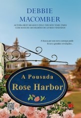 Livro Pousada Rose Harbor, A - Macomber