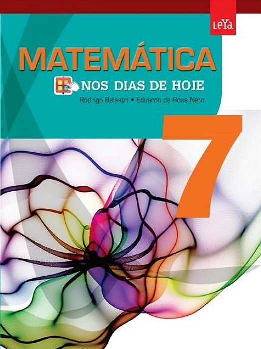 Livro NOS DIAS DE HOJE MATEMATICA 7 ANO - 1 ED - LEYA